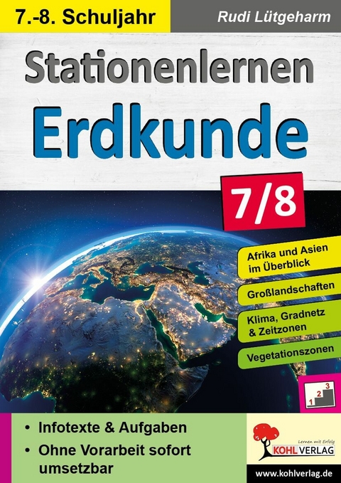 Stationenlernen Erdkunde / Klasse 7-8 -  Rudi Lütgeharm