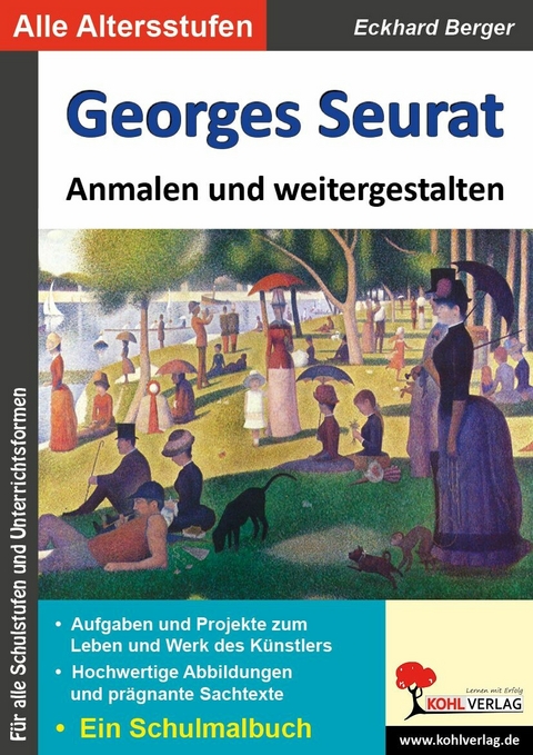 Georges Seurat ... anmalen und weitergestalten -  Eckhard Berger