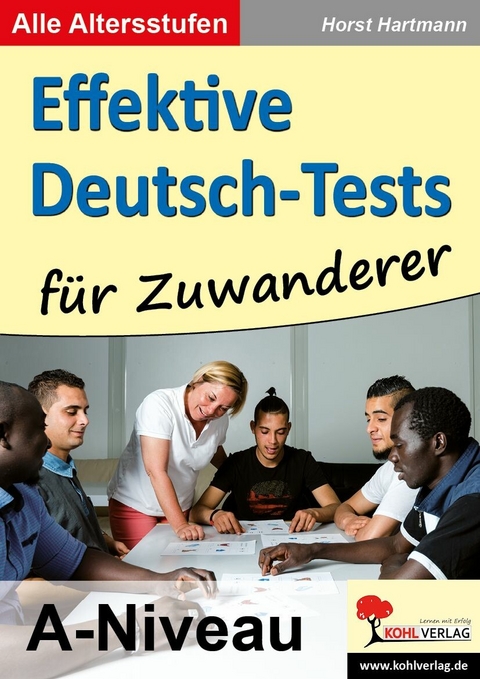 Effektive Deutsch-Tests für Zuwanderer -  Horst Hartmann