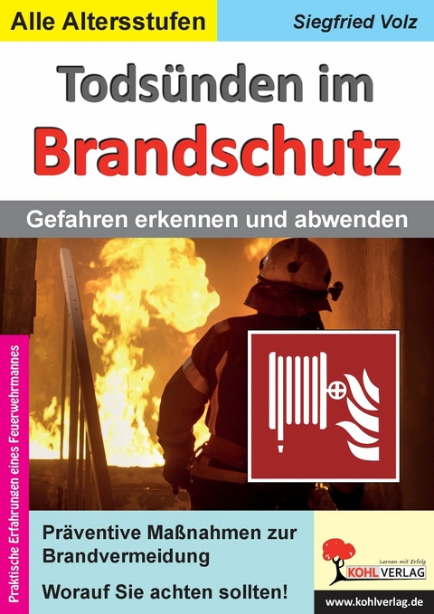 Todsünden im Brandschutz -  Siegfried Volz