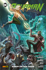 Aquaman - Held von Atlantis  - Bd. 4: Kampf um den Thron -  Kelly Sue DeConnick