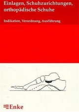 Einlagen, Schuhzurichtungen, orthopädische Schuhe - Joachim Grifka