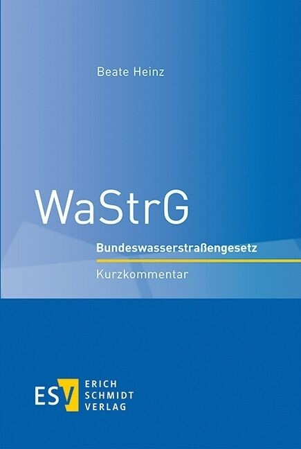 WaStrG -  Beate Heinz