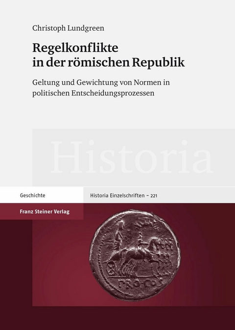 Regelkonflikte in der römischen Republik -  Christoph Lundgreen