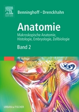 Anatomie, Makroskopische Anatomie, Embryologie und Histologie des Menschen. - Drenckhahn, Detlev