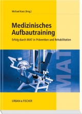 Medizinisches Aufbautraining - Eigenbrod, Frank; Heine, Oliver; Heller, Manfred; Plesch, Christian; Kunz, Michael