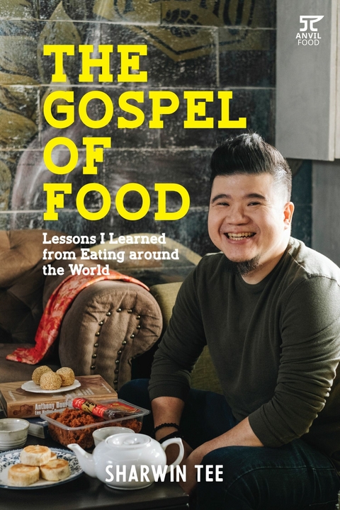 Gospel of Food -  Sharwin Tee