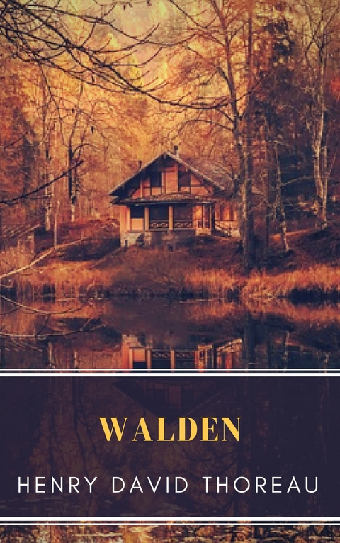 Walden - Henry David Thoreau, MyBooks Classics