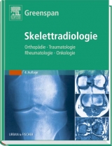 Skelettradiologie - Greenspan, Adam