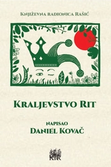 Kraljevstvo Rit - Daniel Kovač