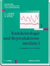 Klinik der Frauenheilkunde - Gesamtwerk (11 Bände) / Endokrinologie und Reproduktionsmedizin I - Diedrich, Klaus; Bender, H G; Künzel, Wolfgang