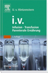 Infusion, Tranfusion und parenterale Ernährung - Hintzenstern, Ulrich von