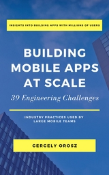 Building Mobile Apps at Scale - Gergely Orosz