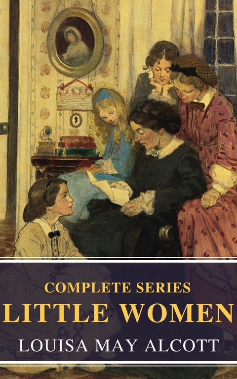 The Complete Little Women - Louisa May Alcott, Mybook Classics