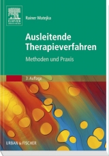 Ausleitende Therapieverfahren - Matejka, Rainer