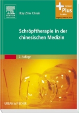 Schröpftherapie in der Chinesischen Medizin - Chirali, Ilkay Zihni