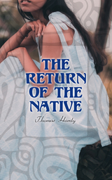 The Return of the Native - Thomas Hardy