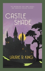 Castle Shade - Laurie R. King