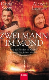 Zwei Mann im Mond - Aleksej A Leonov, David Scott