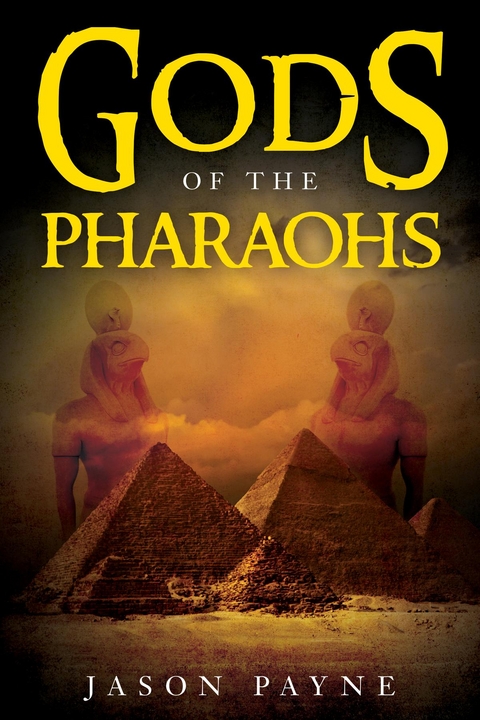 Gods of the Pharaohs -  Jason Payne