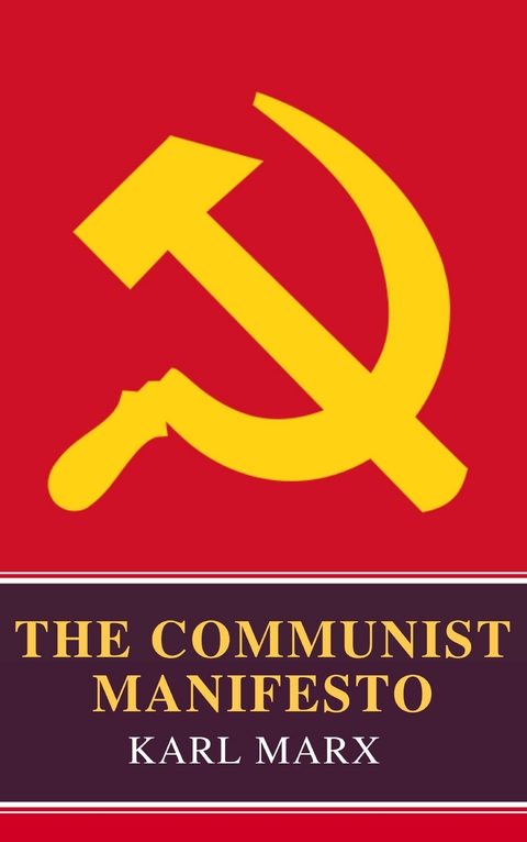 The Communist Manifesto - Karl Marx, MyBooks Classics