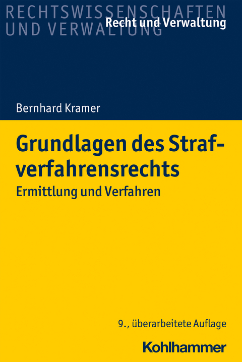 Grundlagen des Strafverfahrensrechts - Bernhard Kramer