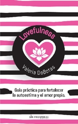 Lovefulness - Valeria Debotas