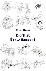 Did That Really Happen? - Errol Dunn
