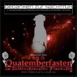 Gzn 13 - Quatemberfasten - Frank-Reg. Wolff, Alexander Glas