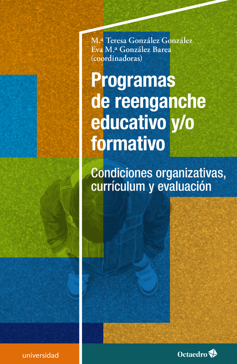 Programas de reenganche educativo y/o formativo - María Teresa González González, Eva María González Barea
