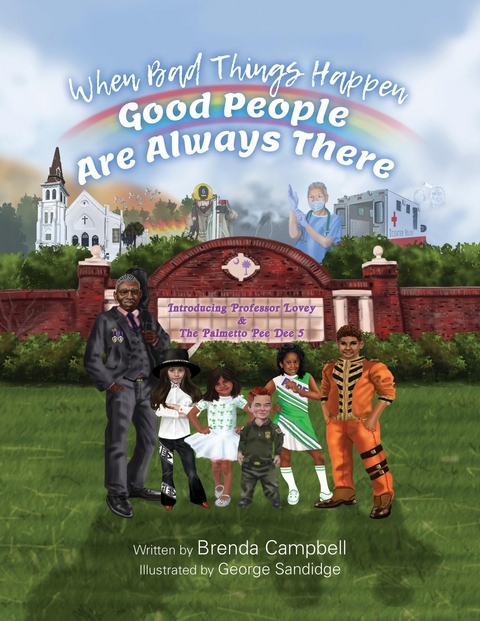 When Bad Things Happen - Good People Are Always There - Brenda Campbell