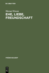 Ehe, Liebe, Freundschaft - Manuel Braun