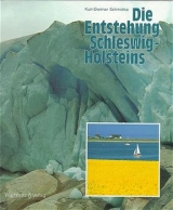 Die Entstehung Schleswig-Holsteins - Kurt D Schmidtke
