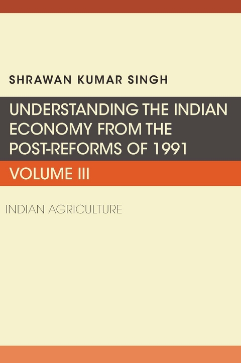 Understanding the Indian Economy from the Post-Reforms of 1991 -  Shrawan Kumar Singh