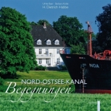 Nord-Ostsee-Kanal. Begegnungen - 