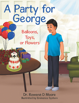 A Party for George - Dr. Rowena D. Moore