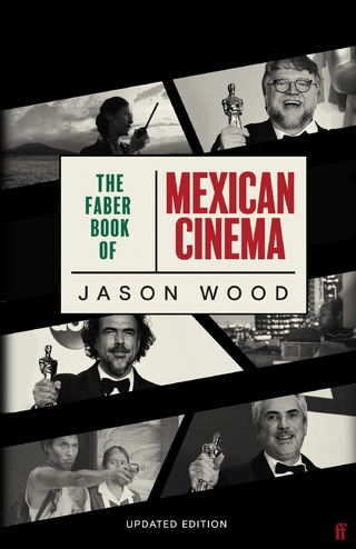 The Faber Book of Mexican Cinema - Jason Wood; Jason Wood