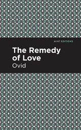 Remedy of Love -  Ovid