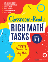 Classroom-Ready Rich Math Tasks, Grades K-1 - Beth Mccord Kobett, Francis M. Fennell, Karen S. Karp, Delise R. Andrews, Latrenda Duretta Knighten, Jeffrey Chen Shih