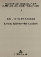 Tod und Selbstmord in Russland - Inna L'vovna Polotovskaja