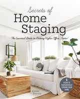 Secrets of Home Staging -  Karen Prince