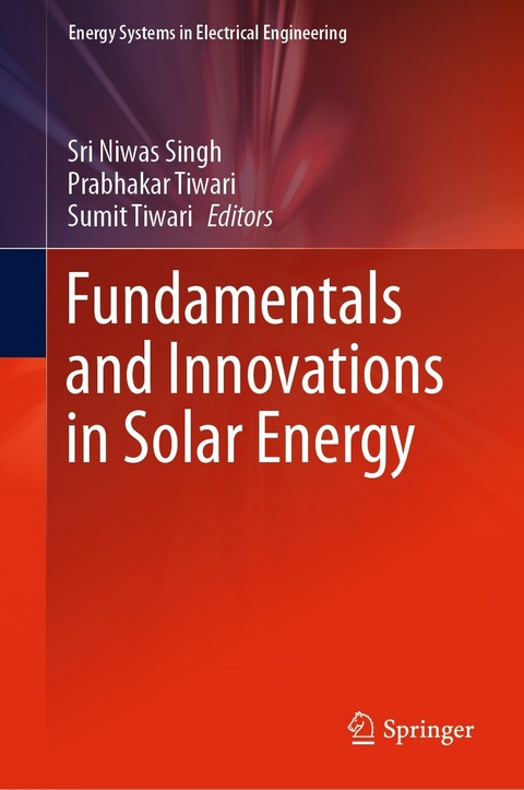 Fundamentals and Innovations in Solar Energy - 