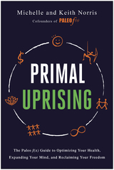 Primal Uprising -  Keith Norris,  Michelle Norris