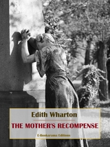 The Mother’s Recompense - Edith Wharton