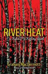 River Heat -  Graham MacDermott