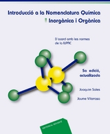 Introducció a la nomenclatura química. Inorgànica i orgànica -  Jaume Vilarrasa,  Joaquim Sales i Cabré