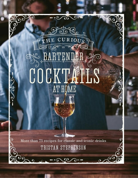 Cocktails At Home -  Tristan Stephenson
