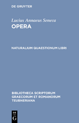 Naturalium quaestionum libri - Lucius Annaeus &lt Seneca;  Philosophus>  