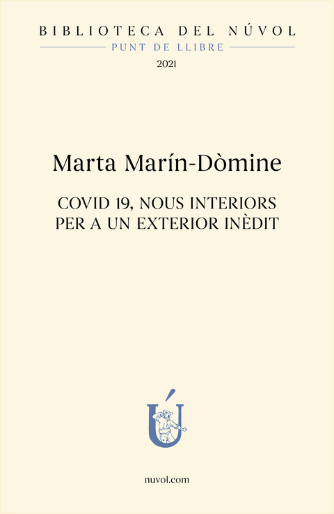 COVID 19, Nous interiors per a un exterior inèdit - Marta Marín-Dòmine