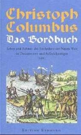 Das Bordbuch 1492 - Christoph Columbus